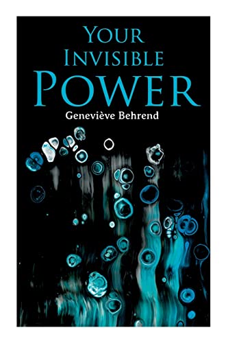 Beispielbild fr Your Invisible Power: Brain is not the mind, but the minds instrument. zum Verkauf von Red's Corner LLC