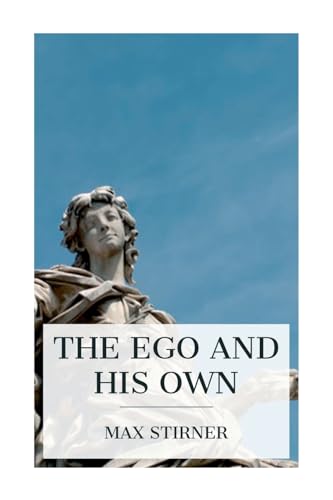 Stock image for The Ego and His Own for sale by California Books
