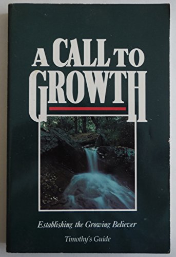 Imagen de archivo de A Call to Growth a la venta por SecondSale