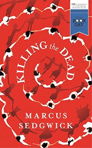 9788033639732: Killing the Dead by Marcus Sedgwick (5-Mar-2015) Paperback