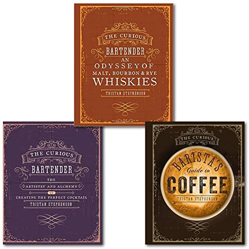 Stock image for Tristan Stephenson The Curious Collection 3 Books Set, (The Curious Bartender - The artistry and alchemy of creating the perfect cocktail,The Curious Baristas Guide to Coffee and The Curious Bartender: An Odyssey of Malt, Bourbon & Rye Whiskies) for sale by Revaluation Books
