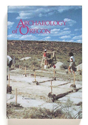 Archaeology Of Oregon