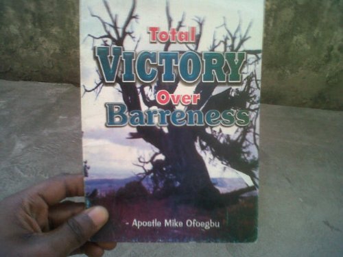 9788045111646: Total Victory Over Barreness