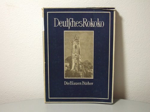 Stock image for Deutsches Rokoko : Das Phnomen d. Formenwandels vom Barock zum Rokoko in d. dt. Architektur. for sale by medimops