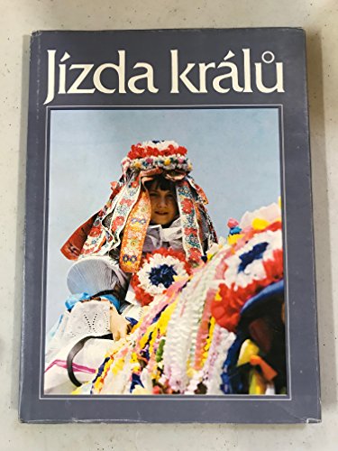 Imagen de archivo de Jizda Kralu: Lidovy Obrad Hra Slavnost a la venta por Xochi's Bookstore & Gallery