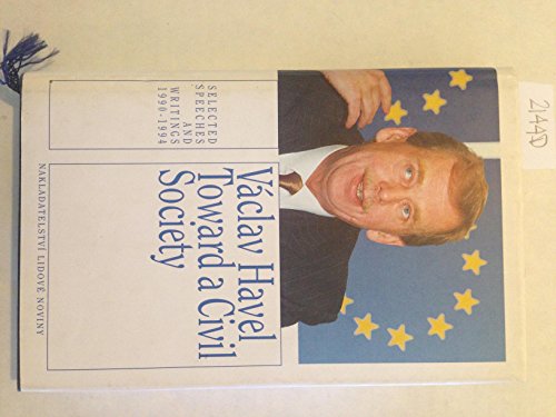 Beispielbild für Toward a Civil Society: Selected Speeches and Writings 1990-1994 zum Verkauf von medimops