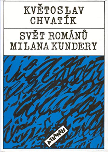 Beispielbild fr Svet romanu Milan Kundery zum Verkauf von Bernhard Kiewel Rare Books