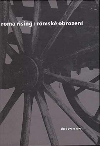 Beispielbild fr Roma Rising: Romske Obrozeni zum Verkauf von Wonder Book