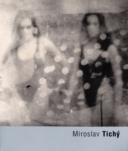Miroslav Tichy (Fototorst) (9788072152773) by Szeemann, Harald