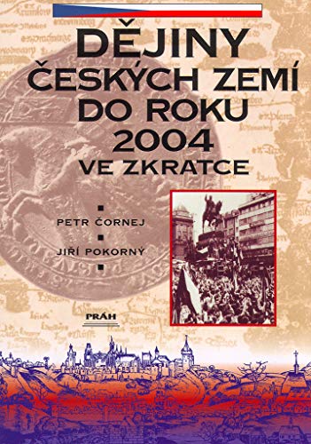 9788072520268: Brief History Of The Czech Lands To 2004
