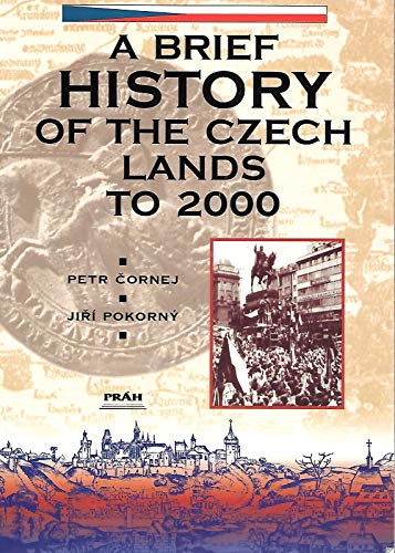 9788072520275: A Brief History of the Czech Lands to 2004