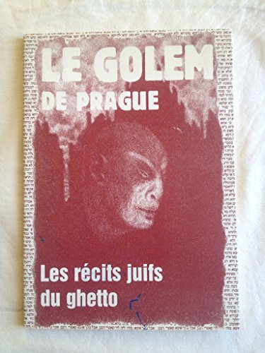Stock image for Le Golem de Prague : les rcits juifs du ghetto for sale by Ammareal