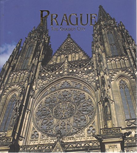 Beispielbild fr Prague: The Golden City zum Verkauf von Better World Books