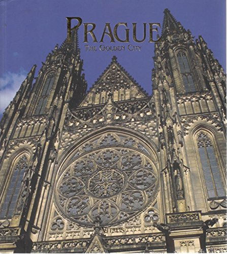 Imagen de archivo de Prague: The Golden City a la venta por Better World Books