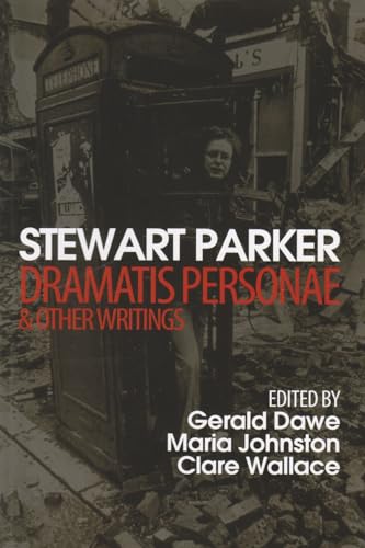 Stock image for Stewart Parker: Dramatis Personae & Other Writings for sale by WorldofBooks
