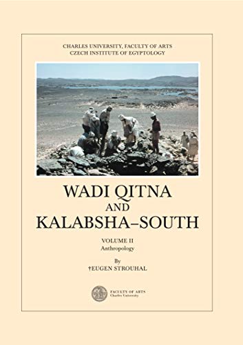 Stock image for Wadi Qitna and Kalabsha-South: Vol. II Anthropology for sale by Books From California