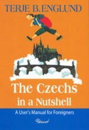9788073400514: THE CZECHS IN A NUTSHELL