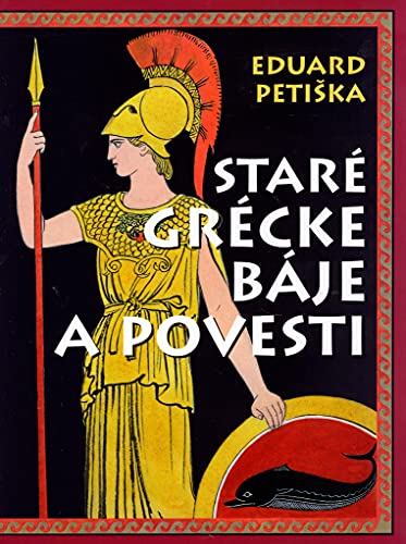Stock image for Ancient Greek myths and legends hardcover album Czech original Stargrckebjeapovesti.Autor: EduardPetika(Chinese Edition) for sale by WorldofBooks