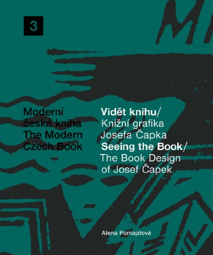 Book Design of Josef Capek: Seeing the Book: The Modern Czech Book 3