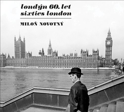Stock image for Milon Novotn?: Sixties London for sale by Midtown Scholar Bookstore