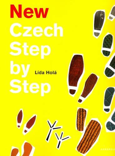 Beispielbild fr New Czech Step by Step: A Basic Course in the Czech Language for English-speaking Foreigners zum Verkauf von medimops