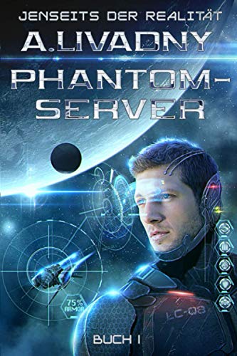 Beispielbild fr Jenseits der Realitt (Phantom-Server Buch 1): LitRPG-Serie (German Edition) zum Verkauf von GF Books, Inc.