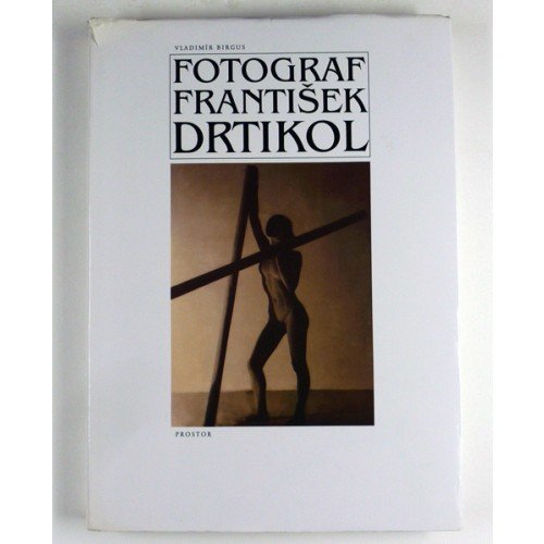 Beispielbild fr fotograf frantisek drtikol zum Verkauf von alt-saarbrcker antiquariat g.w.melling