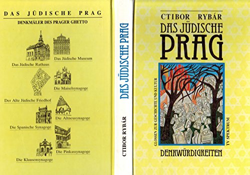 Das Jüdische Prag. Glossen zur Geschichte und Kultur. Führer durch die Denkwürdigkeiten - Rybar, Ctibor