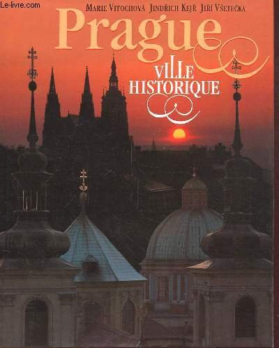 Stock image for Prague. Ville historique. Translated by Cecile Desandre Navarre. for sale by BOSPHORUS BOOKS