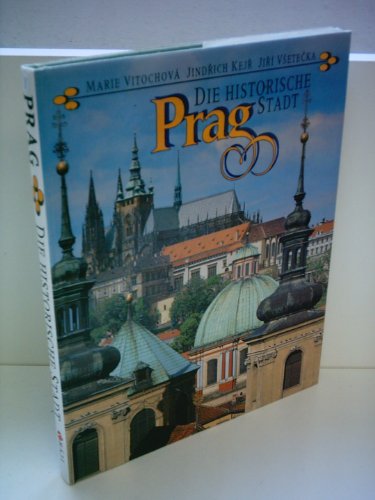 9788085894226: Die historische Stadt Prag