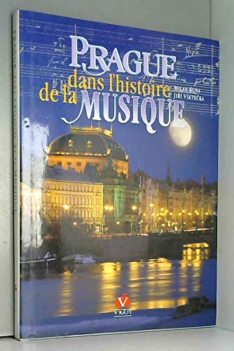 Stock image for Prague dans l'Histoire de la musique for sale by Ammareal