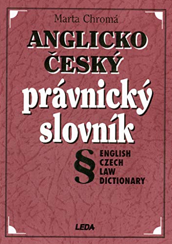 9788085927252: English-Czech Law Dictionary (Anglicko-cesky pravnicky slovnik)