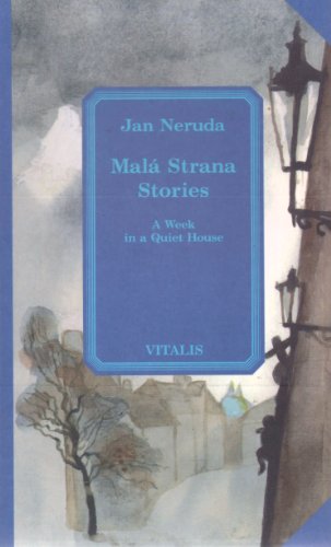 Beispielbild fr Mala Strana Stories : A Week in a Quiet House zum Verkauf von Better World Books