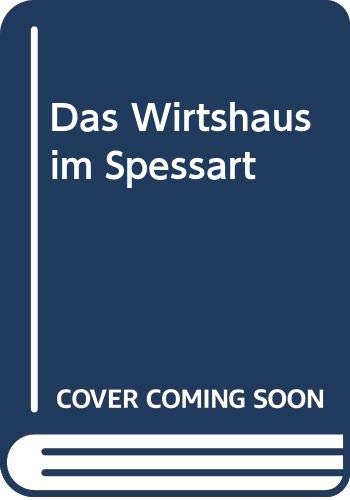 Das Wirtshaus im Spessart - Wilhelm Hauff