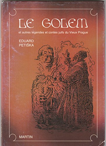 Beispielbild fr LE GOLEM et autres lgendes et contes juifs du vieux PRAGUE. zum Verkauf von Ammareal
