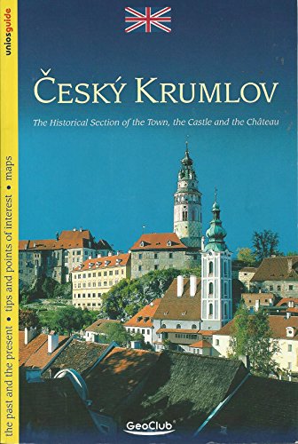 Imagen de archivo de Cesky Krumlov: The Historical Section of the Town, the Castle and the Chateau a la venta por SecondSale