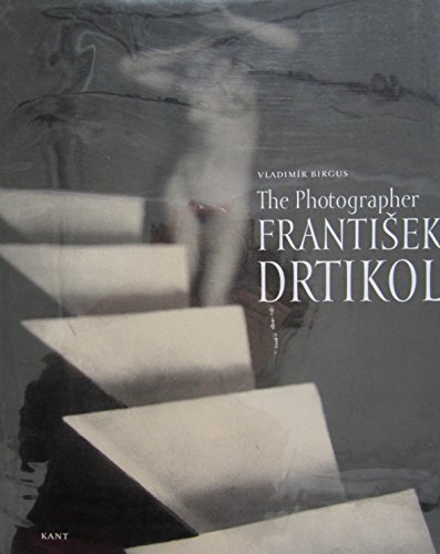 9788086217208: The Photographer Frantisek Drtikol