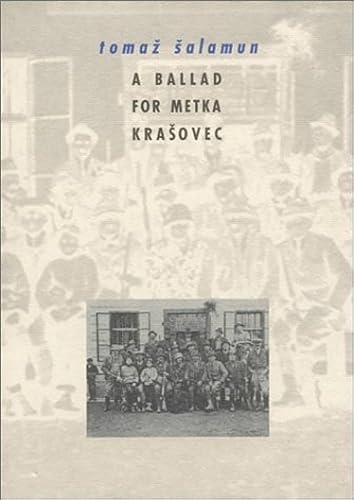 Beispielbild fr A Ballad for Metka Krasovec zum Verkauf von Better World Books