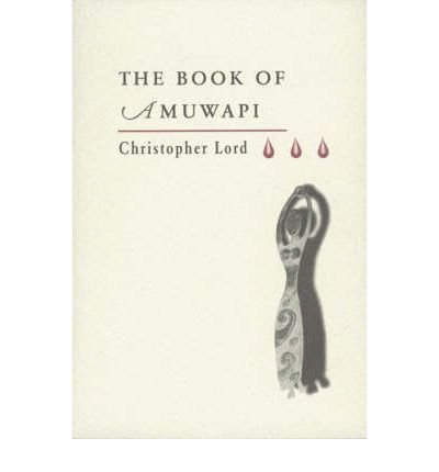 Imagen de archivo de The Book of Amuwapi a la venta por Books From California