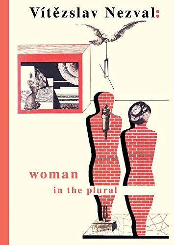 9788086264561: Woman in the Plural: Verse, Diary Entries, Poetry for the Stage, Surrealist Experiments