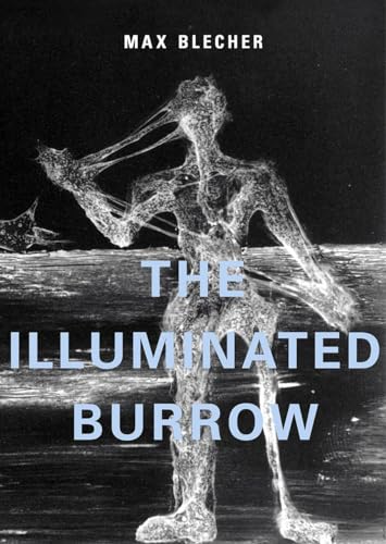 Imagen de archivo de The Illuminated Burrow: A Sanatorium Journal a la venta por Monster Bookshop