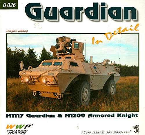 9788086416885: Guardian in Detail - M1117 Guardian & M1200 Armored Knight G026