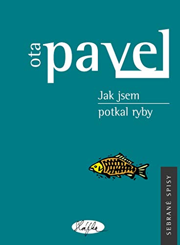 Imagen de archivo de Jak Jsem Potkal Ryby a la venta por Hamelyn