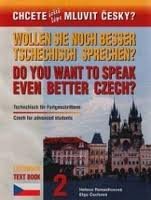 Do You Want to Speak Even Better Czech? (Textbook 2) - Helena Remediosova, Elga Cechova