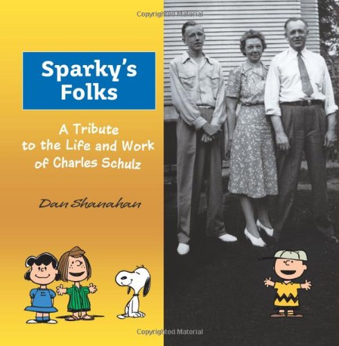 9788087258828: Sparky's Folks: A Tribute to the Life and Work of Charles Schulz