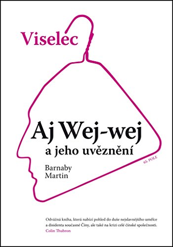Stock image for Viselec Aj Wej-wej a jeho uvezneni for sale by Reuseabook