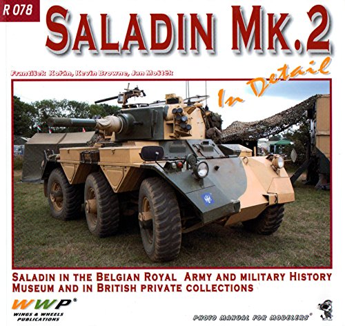 9788087509401: Wings & Wheels Publications - Saladin Mk.2 In Detail