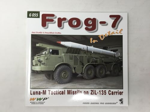 Stock image for Frog - 7 Luna - M Tactical Missile on ZiL - 135 Carrier for sale by Boomer's Books