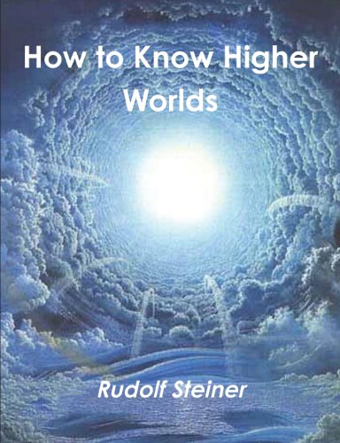 9788087830208: How to Know Higher Worlds