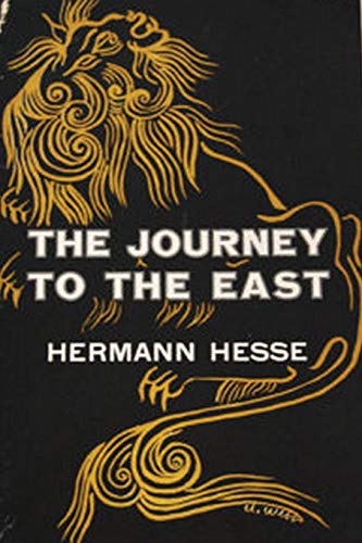 Stock image for The Journey to the East for sale by GF Books, Inc.